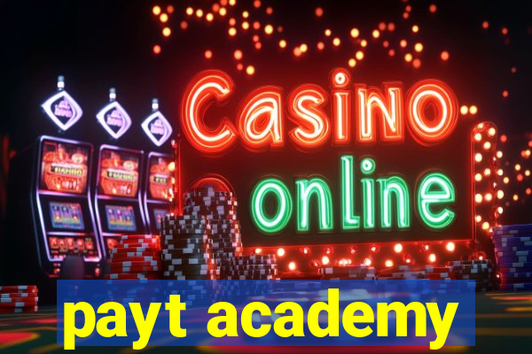 payt academy